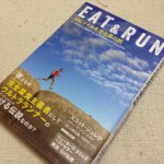 ランナー必読！『EAT & RUN 〜100マイルを走る僕の旅〜』